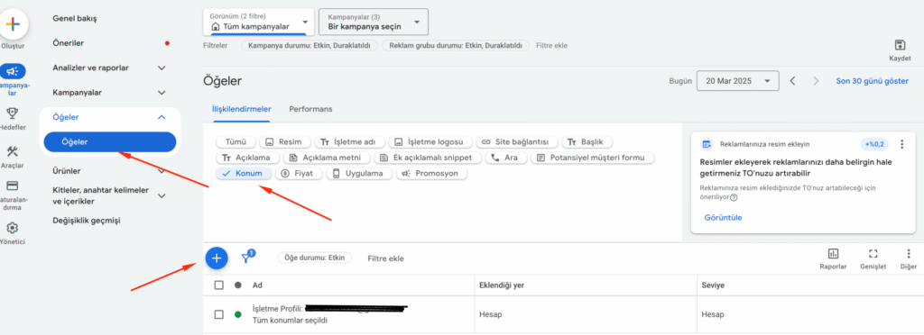 Google Ads kampanyasında konum varlığı ekleme ve Google İşletme Profilinden işletme konumu seçme adımları.